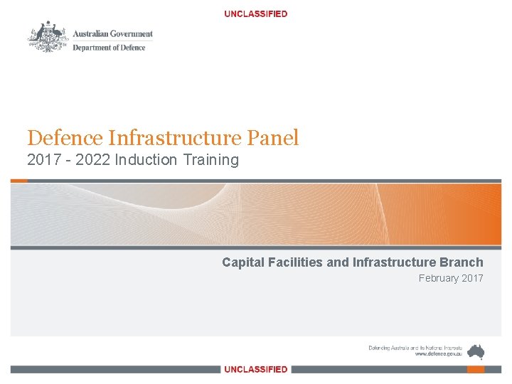 Defence Infrastructure Panel 2017 - 2022 Induction Training Capital Facilities and Infrastructure Branch February