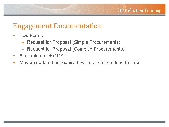 DIP Induction Training Engagement Documentation • Two Forms – Request for Proposal (Simple Procurements)