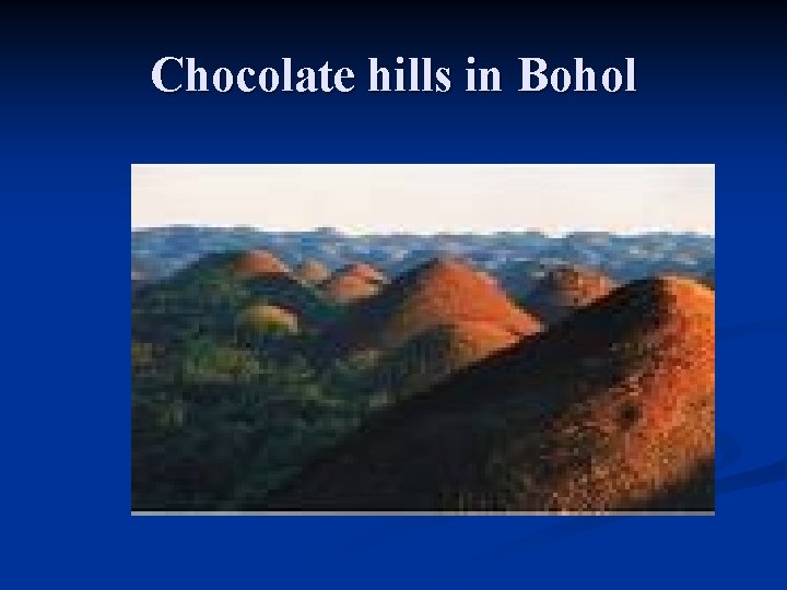 Chocolate hills in Bohol 