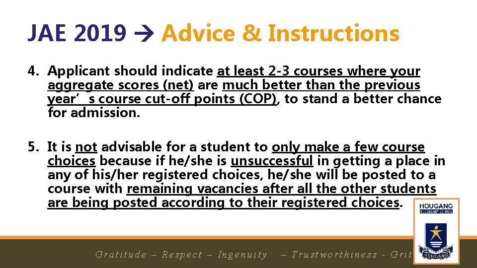 JAE 2019 Advice & Instructions 4. Applicant should indicate at least 2 -3 courses