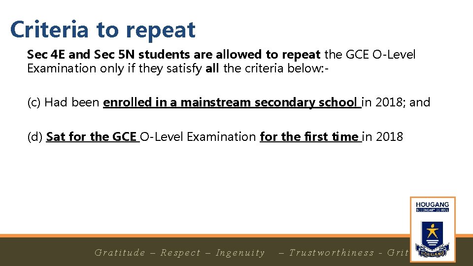 Criteria to repeat Sec 4 E and Sec 5 N students are allowed to