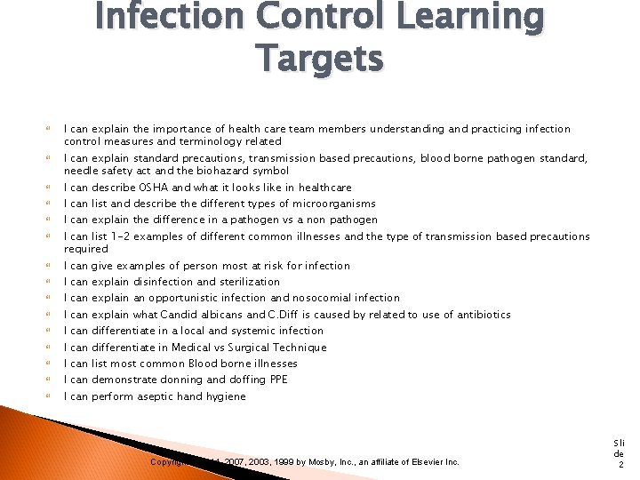 Infection Control Learning Targets I can explain the importance of health care team members