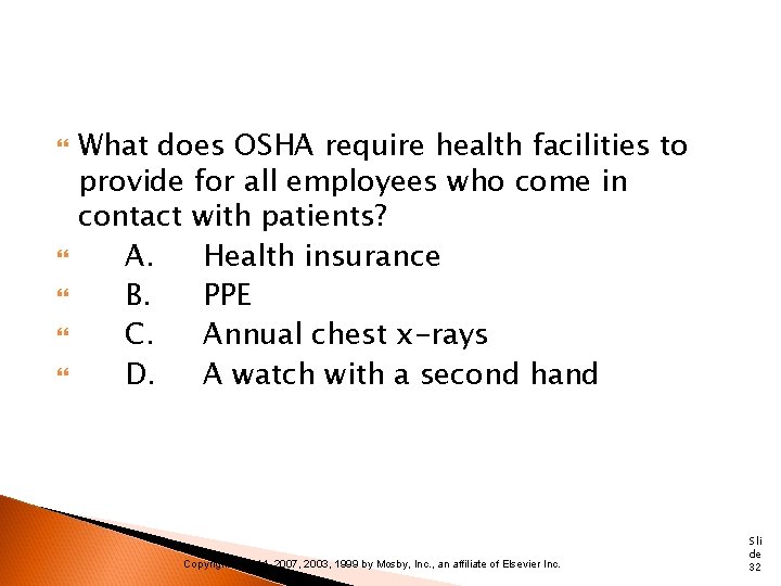  What does OSHA require health facilities to provide for all employees who come