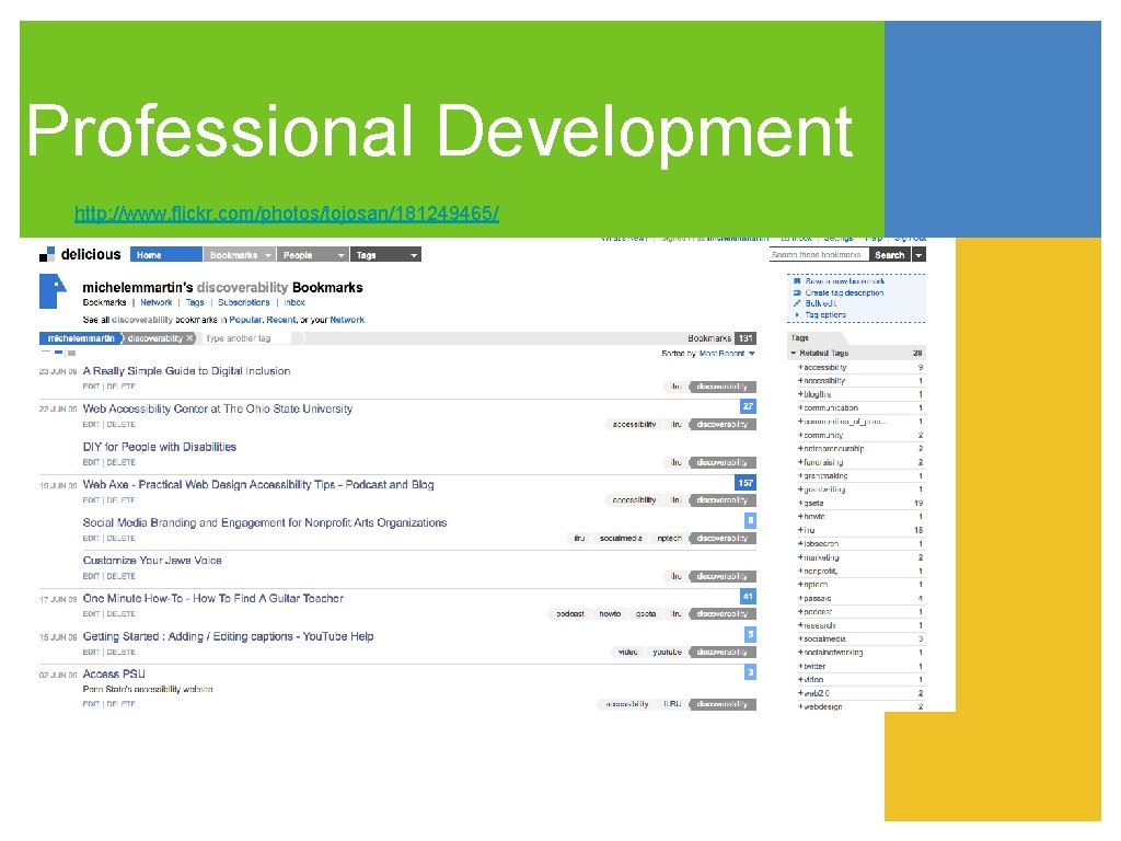 Professional Development http: //www. flickr. com/photos/tojosan/181249465/ 