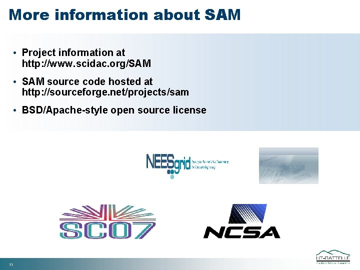 More information about SAM • Project information at http: //www. scidac. org/SAM • SAM