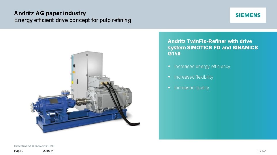 Andritz AG paper industry Energy efficient drive concept for pulp refining Andritz Twin. Flo-Refiner