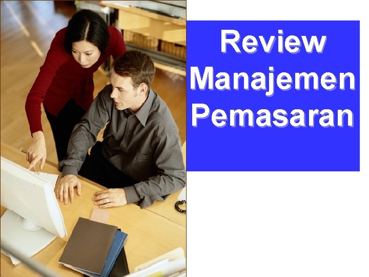 Review Manajemen Pemasaran 