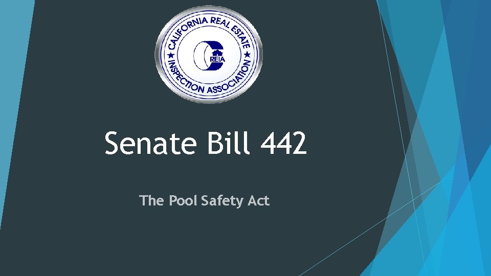 Senate Bill 442 The Pool Safety Act 