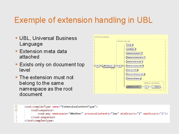 Exemple of extension handling in UBL § UBL, Universal Business Language § Extension meta