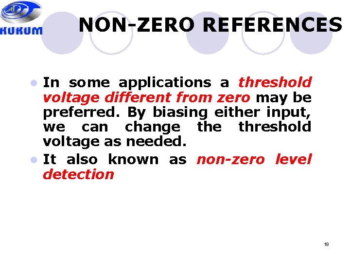 NON-ZERO REFERENCES In some applications a threshold voltage different from zero may be preferred.
