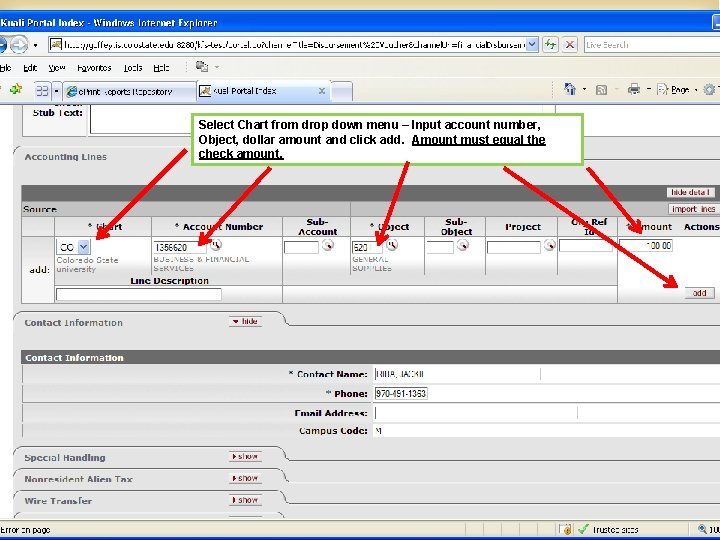 Select Chart from drop down menu – Input account number, Object, dollar amount and