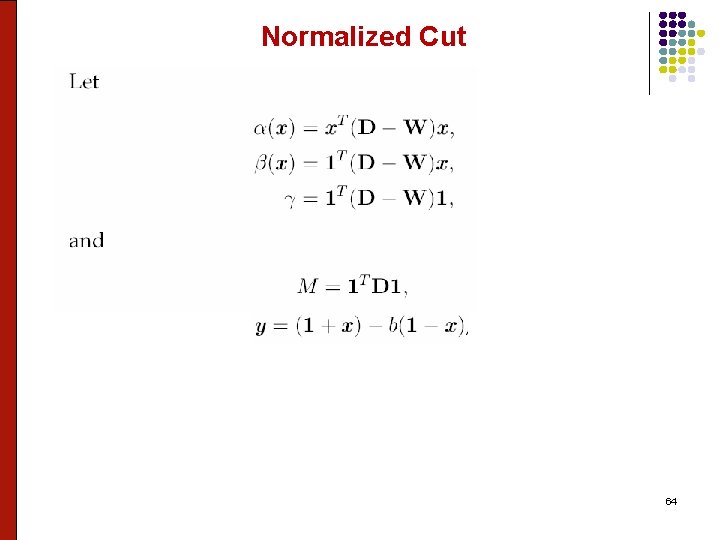 Normalized Cut 64 