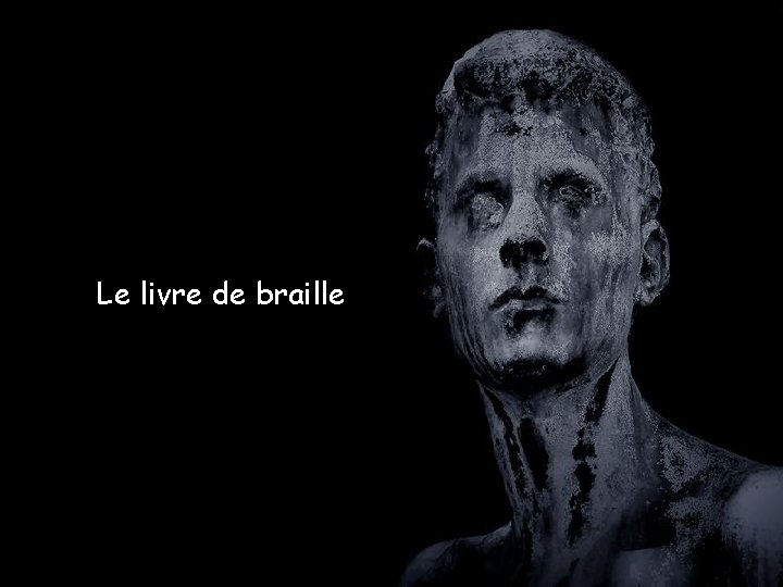 Le livre de braille 