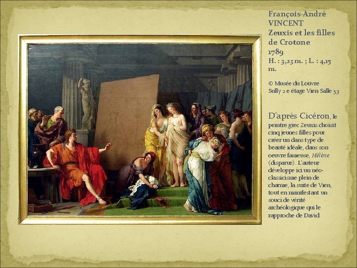 François-André VINCENT Zeuxis et les filles de Crotone 1789 H. : 3, 23 m.