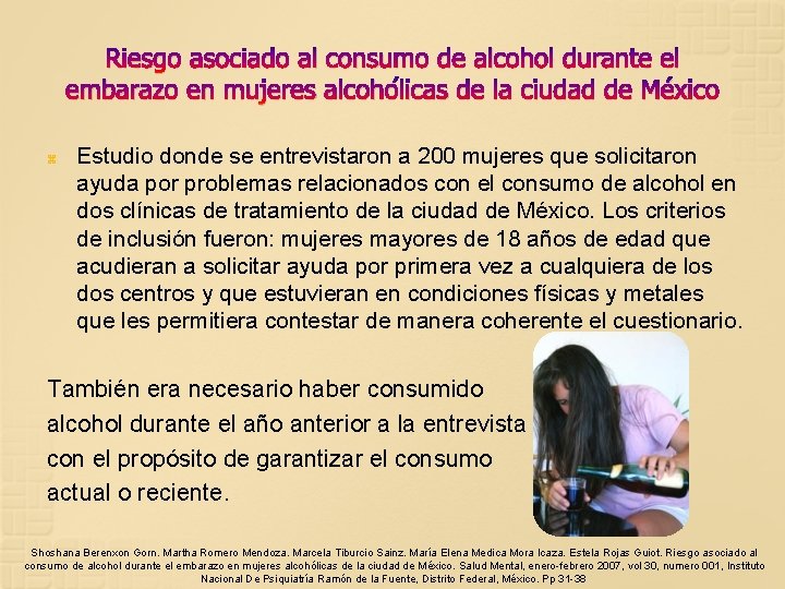 Riesgo asociado al consumo de alcohol durante el embarazo en mujeres alcohólicas de la