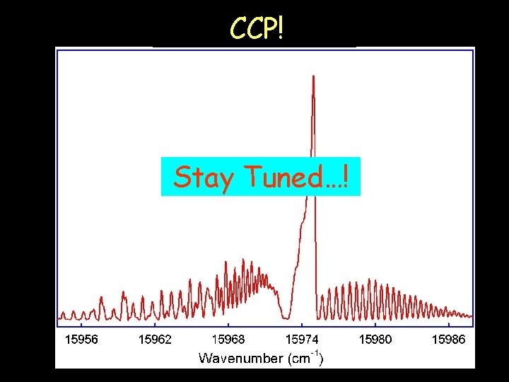 It. CCP! is… HCP+ Stay Tuned…! 