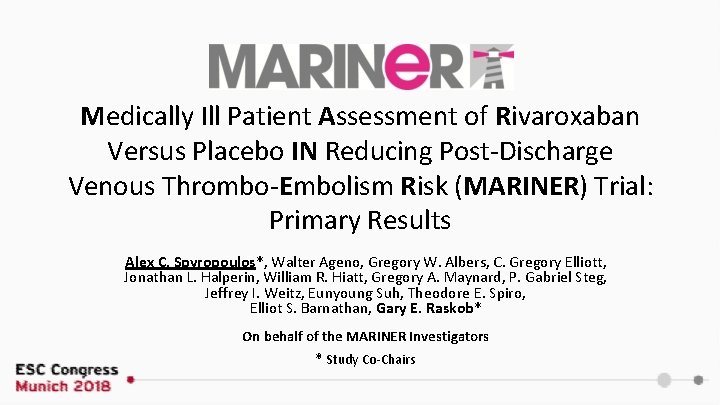 Medically Ill Patient Assessment of Rivaroxaban Versus Placebo IN Reducing Post-Discharge Venous Thrombo-Embolism Risk