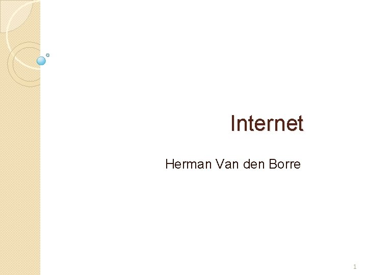 Internet Herman Van den Borre 1 
