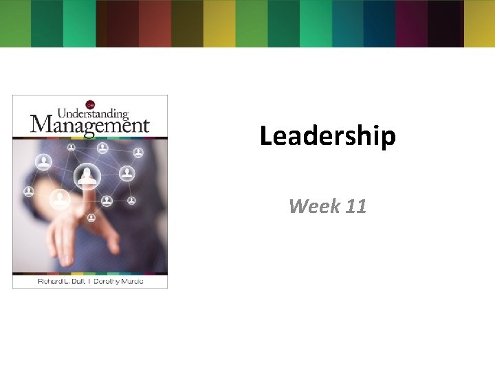 Leadership Week 11 