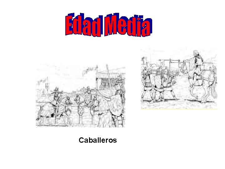 Caballeros 