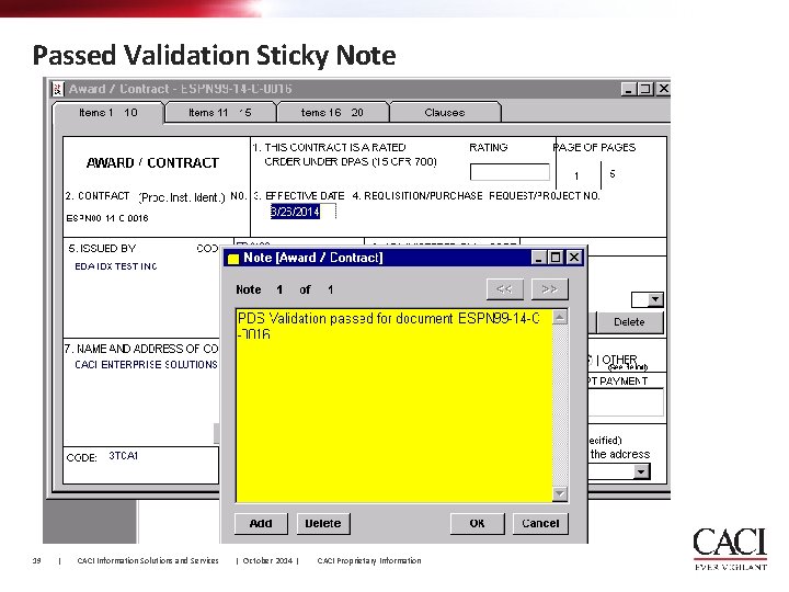 Passed Validation Sticky Note 19 | CACI Information Solutions and Services | October 2014