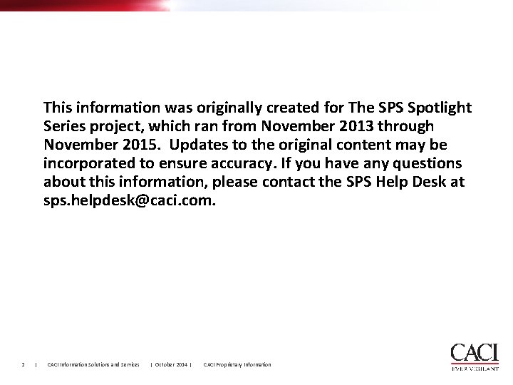 This information was originally created for The SPS Spotlight Series project, which ran from