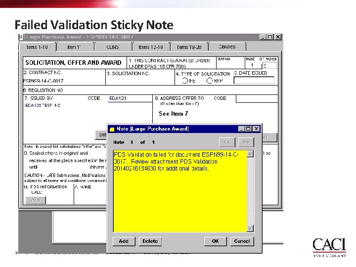 Failed Validation Sticky Note 20 | CACI Information Solutions and Services | October 2014