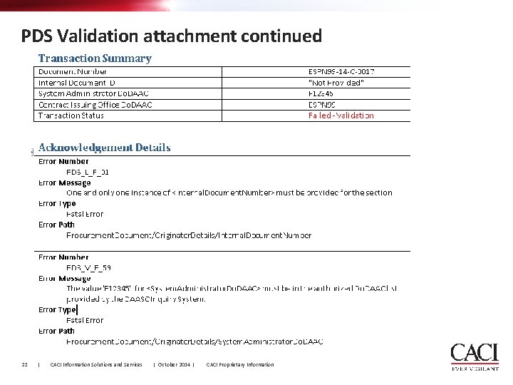 PDS Validation attachment continued 22 | CACI Information Solutions and Services | October 2014