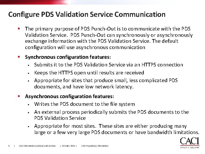 Configure PDS Validation Service Communication § The primary purpose of PDS Punch-Out is to