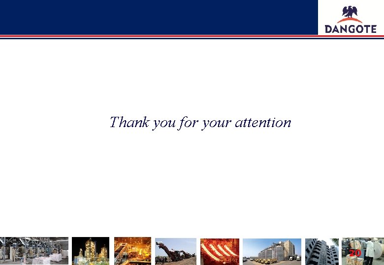 Thank you for your attention 20 