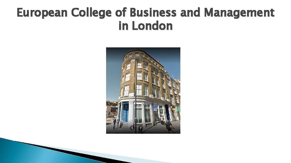 European College of Business and Management in London 