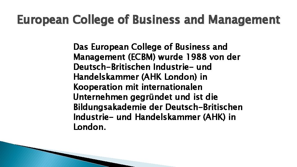 European College of Business and Management Das European College of Business and Management (ECBM)