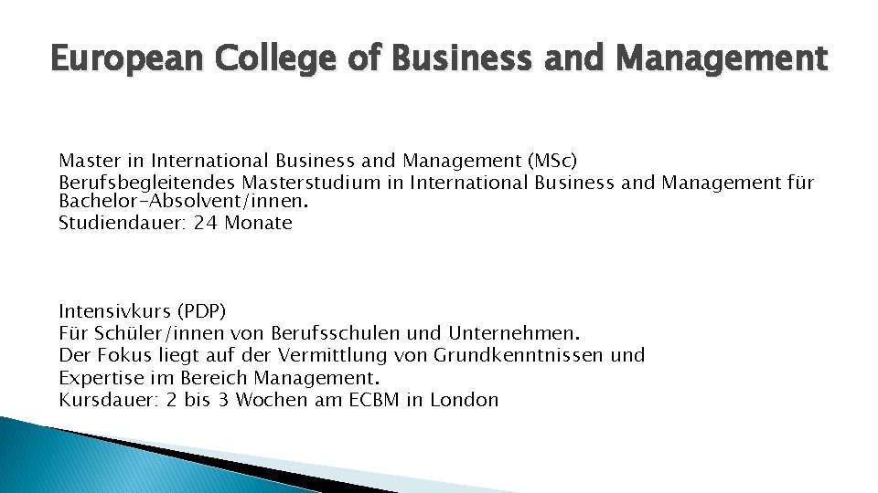 European College of Business and Management Master in International Business and Management (MSc) Berufsbegleitendes