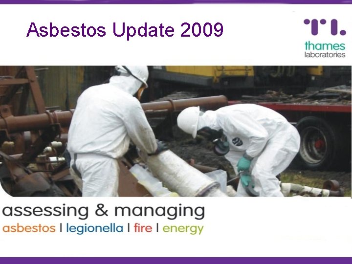 Asbestos Update 2009 