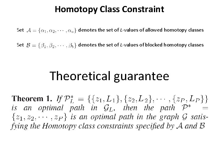 Homotopy Class Constraint Set denotes the set of L-values of allowed homotopy classes Set