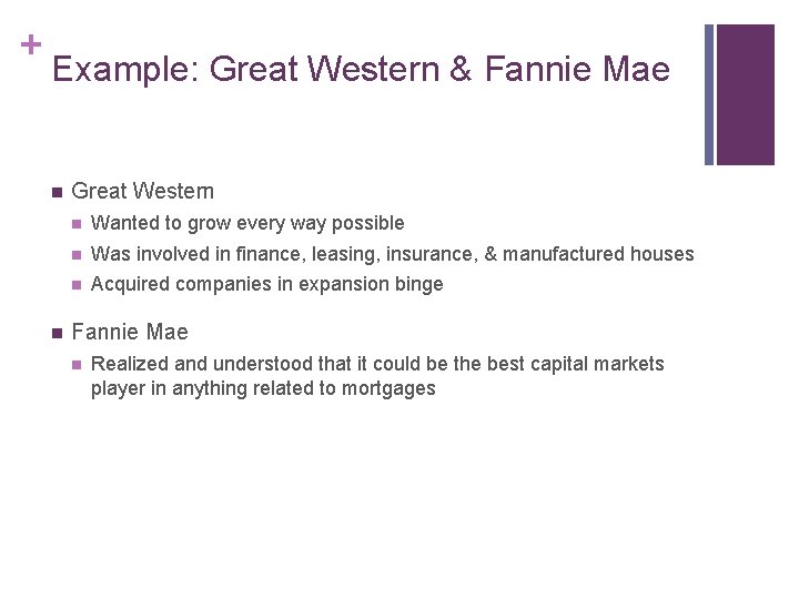 + Example: Great Western & Fannie Mae n n Great Western n Wanted to