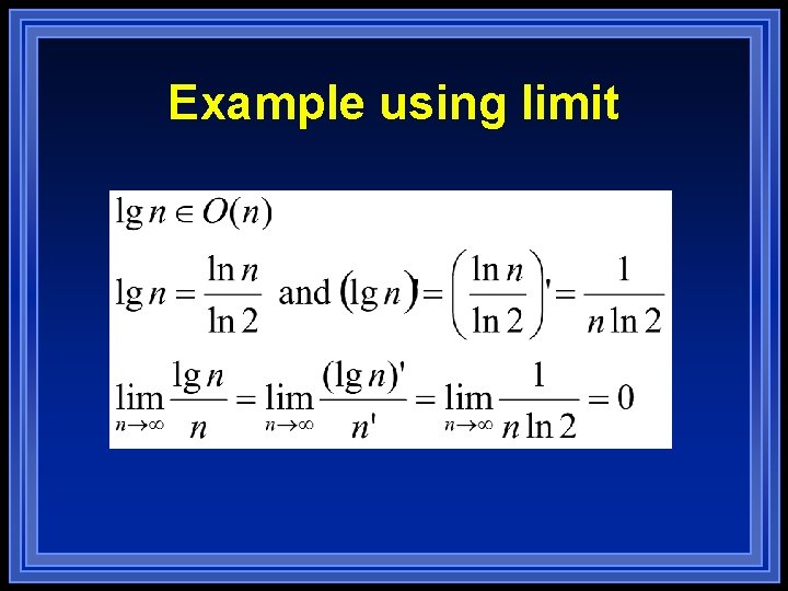 Example using limit Example using limit