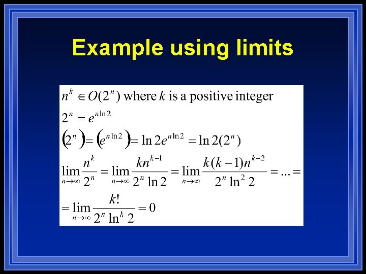 Example using limits Example using limits