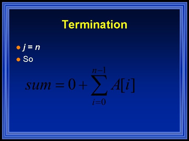Termination j=n l So l Termination j=n l So l