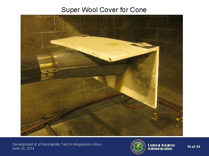 Super Wool Cover for Cone Development of a Flammability Test for Magnesium Alloys June