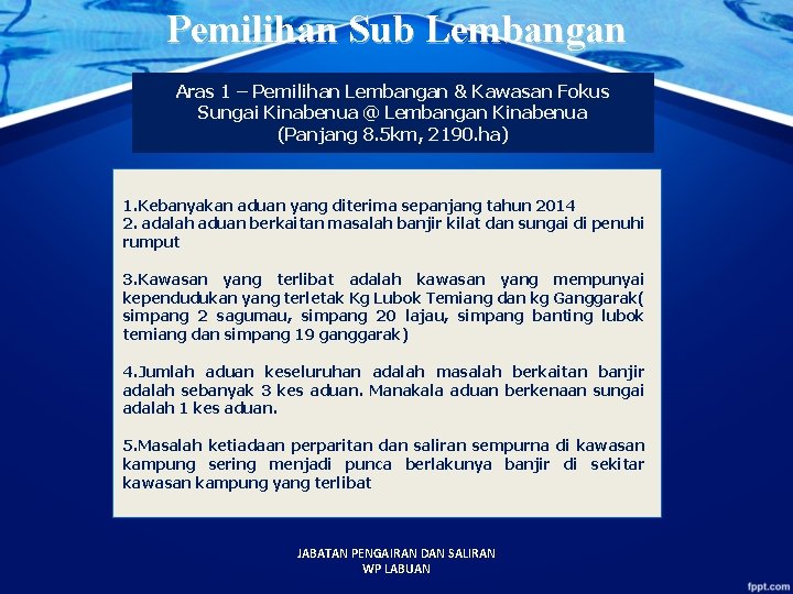 Bersama Kita Jayakan LAPORAN DEEP Lembangan Ganggarak JABATAN
