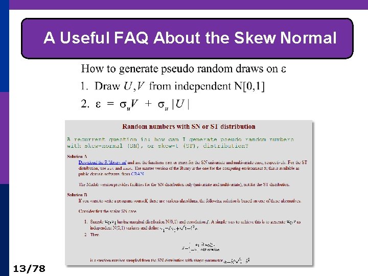 A Useful FAQ About the Skew Normal 13/78 