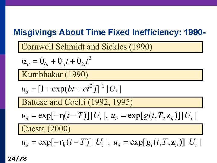 Misgivings About Time Fixed Inefficiency: 1990 - 24/78 