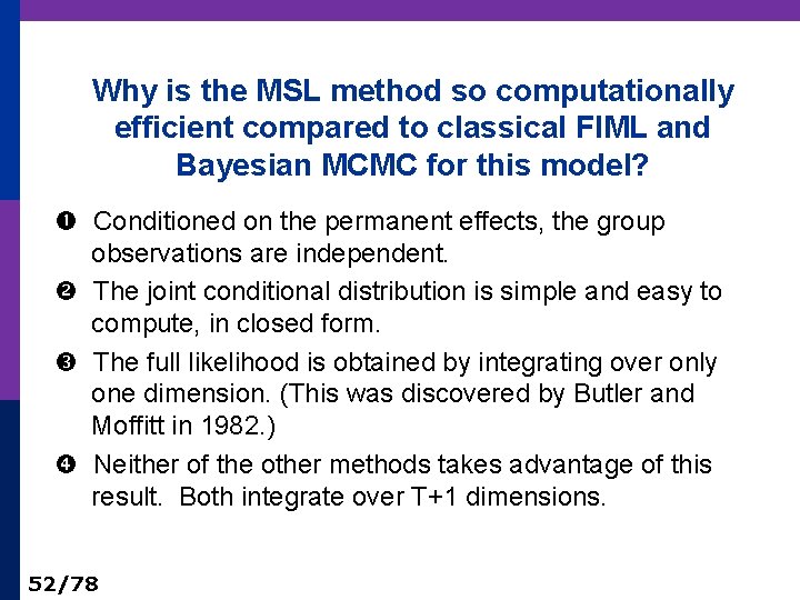 Why is the MSL method so computationally efficient compared to classical FIML and Bayesian