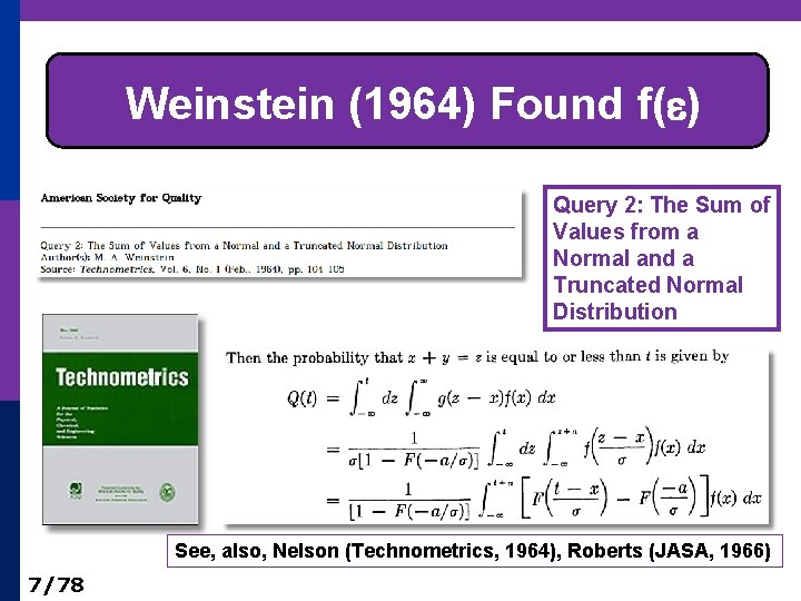 Weinstein (1964) Found f( ) Query 2: The Sum of Values from a Normal