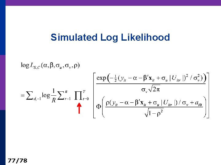 Simulated Log Likelihood 77/78 