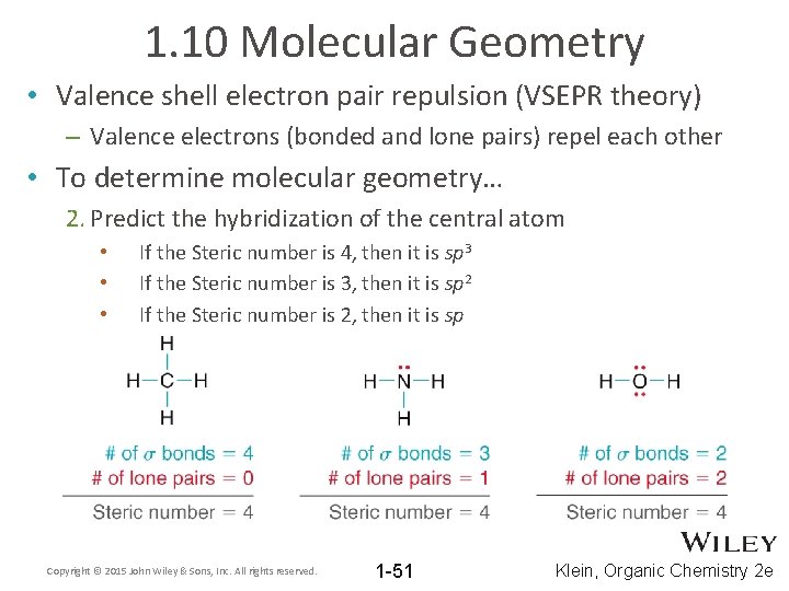 1. 10 Molecular Geometry • Valence shell electron pair repulsion (VSEPR theory) – Valence