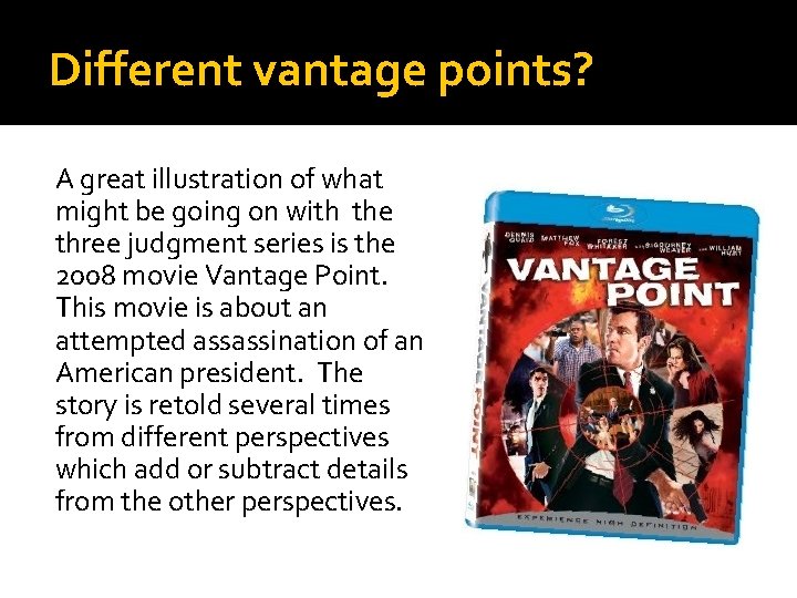 Different vantage points? A great illustration of what might be going on with the