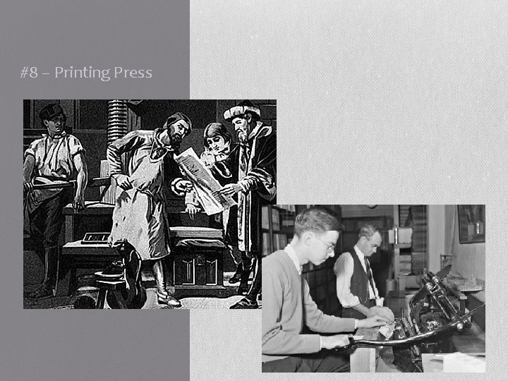 #8 – Printing Press 