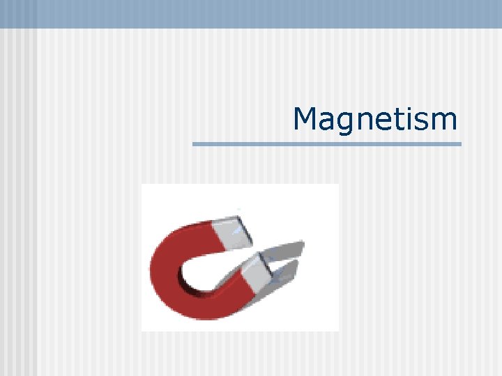 Magnetism 